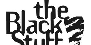 The Black Stuff